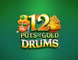 12 Pots of Gold Drums. - Games Global