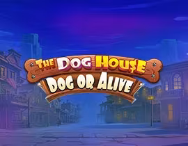 The Dog House - Dog or Alive - Pragmatic Play