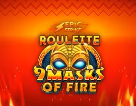 Epic Strike Roulette 9 Masks of Fire - Games Global